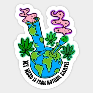 My Weed is from Mother Earth Sticker
